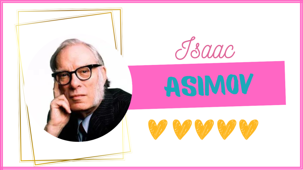 Libros de Isaac Asimov en Orden Cronológico